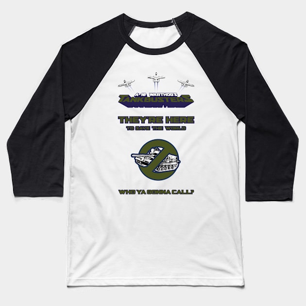 Warthog's Tankbusters Baseball T-Shirt by CreativeWear